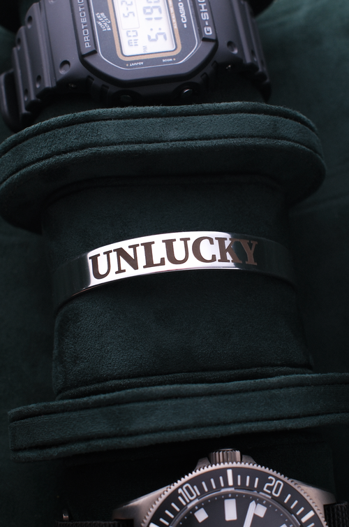 " UNLUCKY " - STAINLESS CUFF